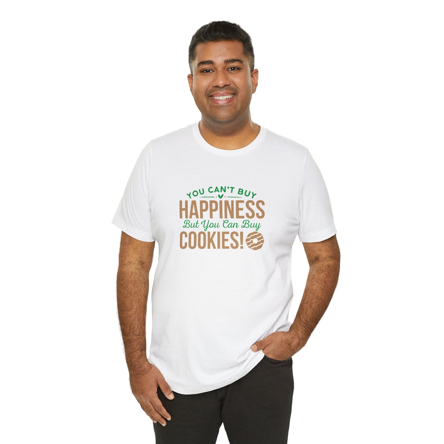 You Can't Buy Happiness But You Can Buy Cookies T Shirt