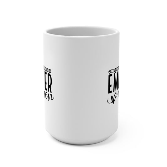 Empowered Women Mug 15oz