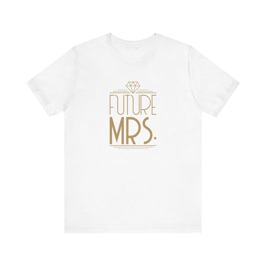 Future Mrs Art Deco Unisex Jersey Short Sleeve Tee Bachelorette Party Shirt