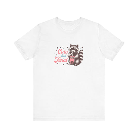 Feral But Cute Unisex Jersey Short Sleeve Tee Raccoon Shirt