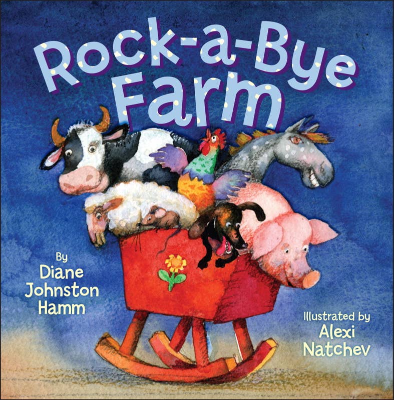 Rock-a-Bye Farm by Diane Johnston Hamm