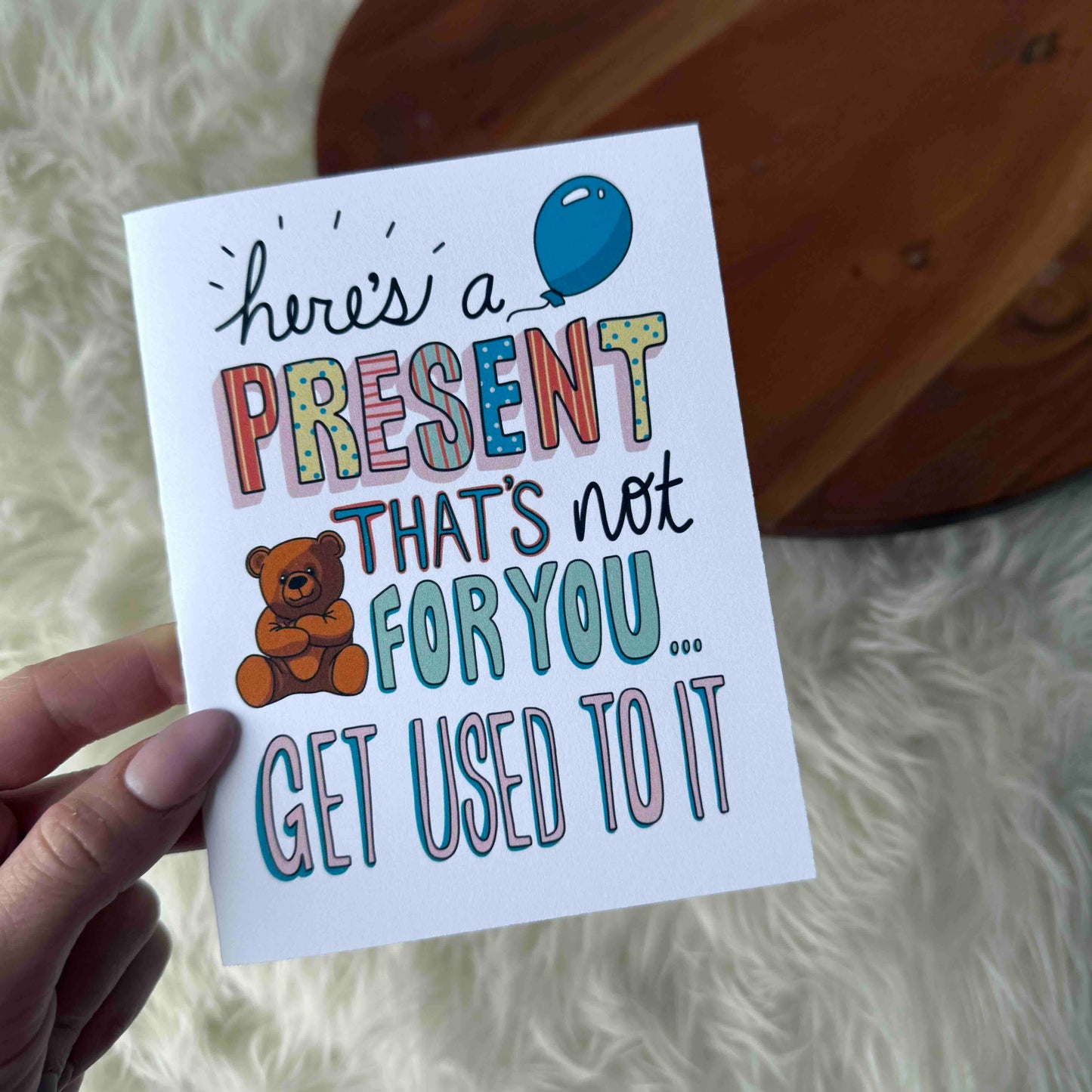 Here's A Present That's Not For You Baby Shower Card