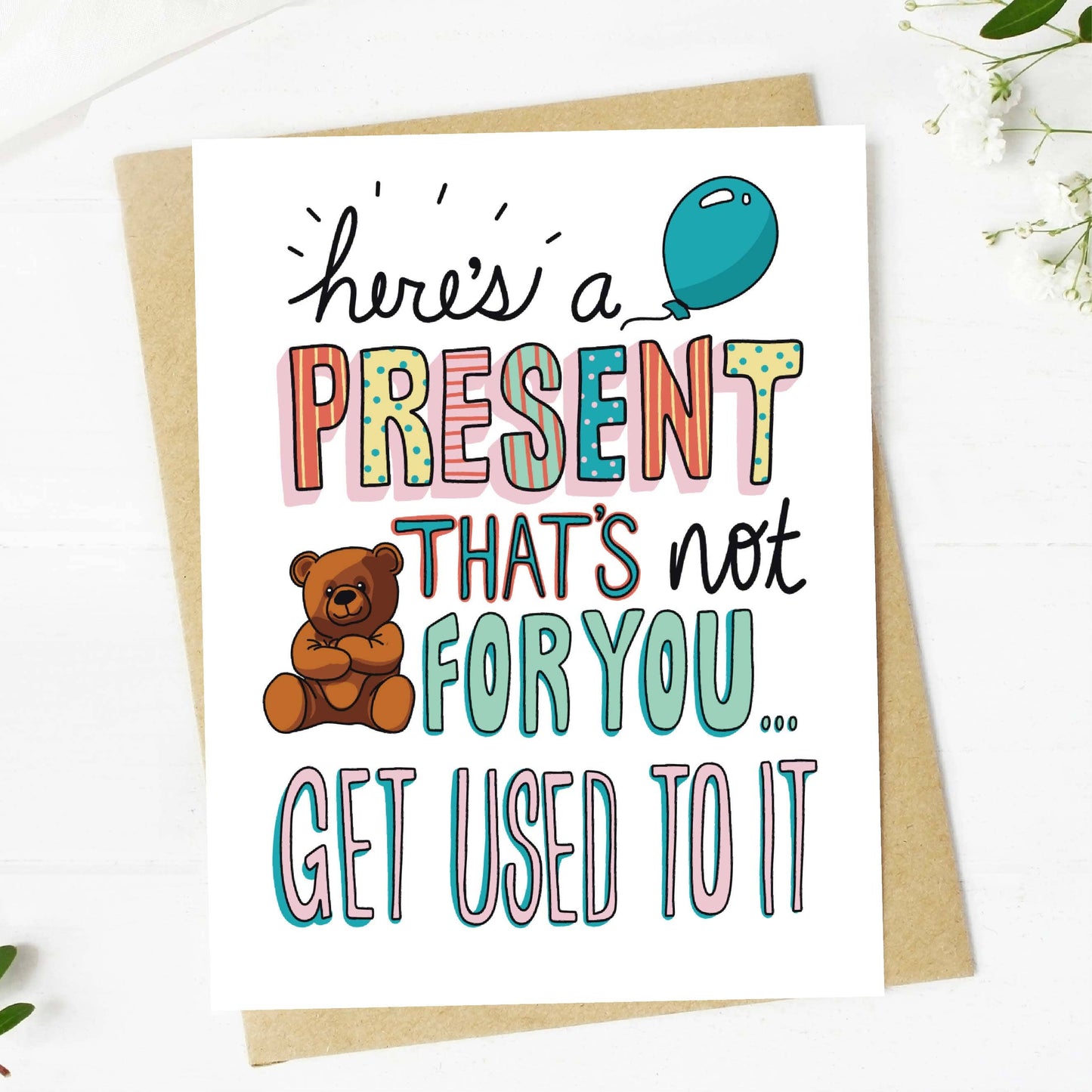 Here's A Present That's Not For You Baby Shower Card