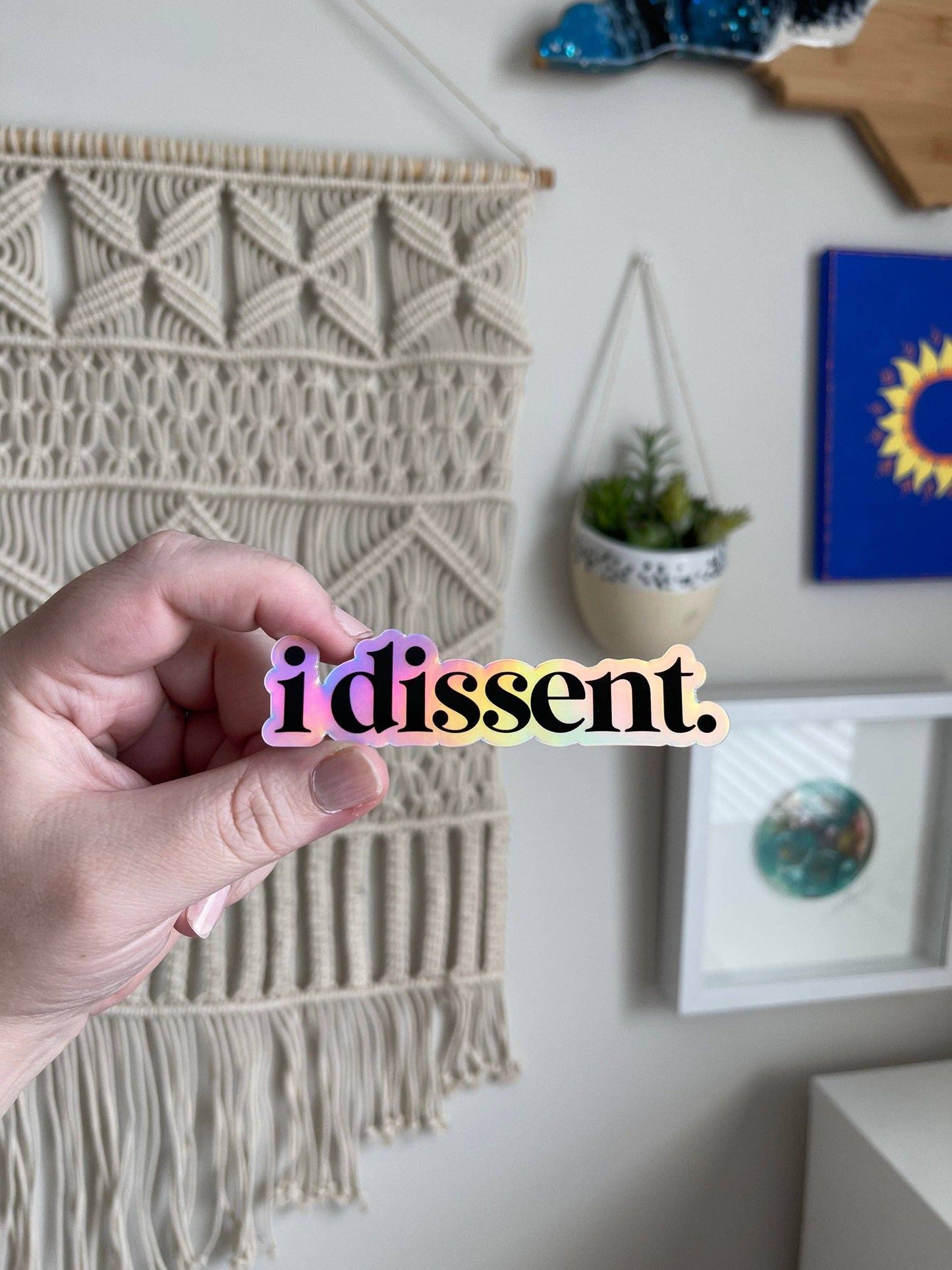 I Dissent holographic sticker