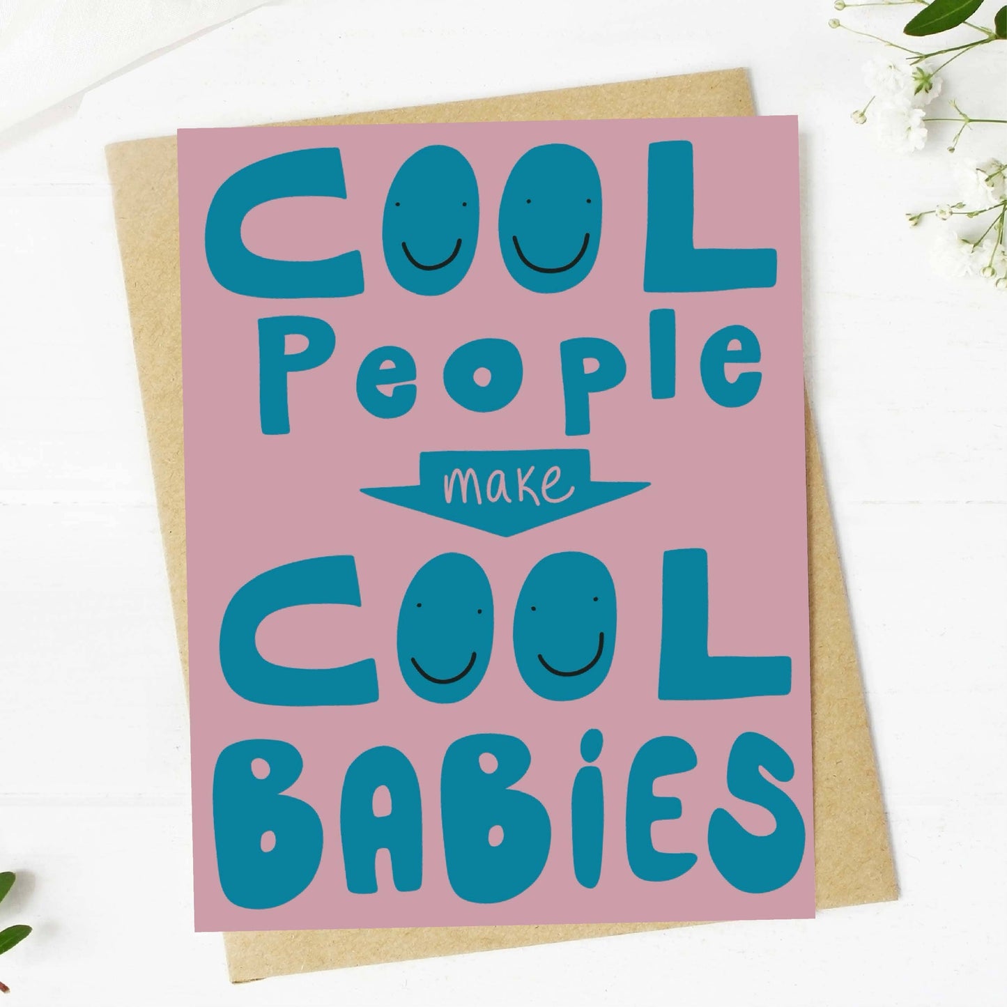 Cool People Make Cool Babies New Parent Card