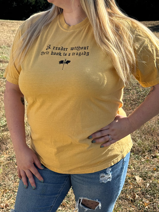 A Reader Without Their Book Is a Tragedy Tee
