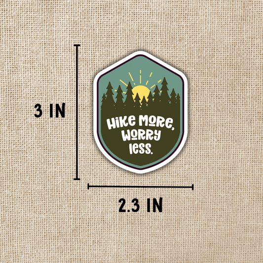 Hike More Worry Less Badge Sticker, 3-inch