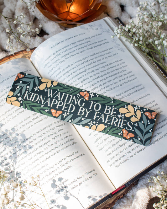 Waiting To Be Kidnapped By Faeries 2x8 Bookmark
