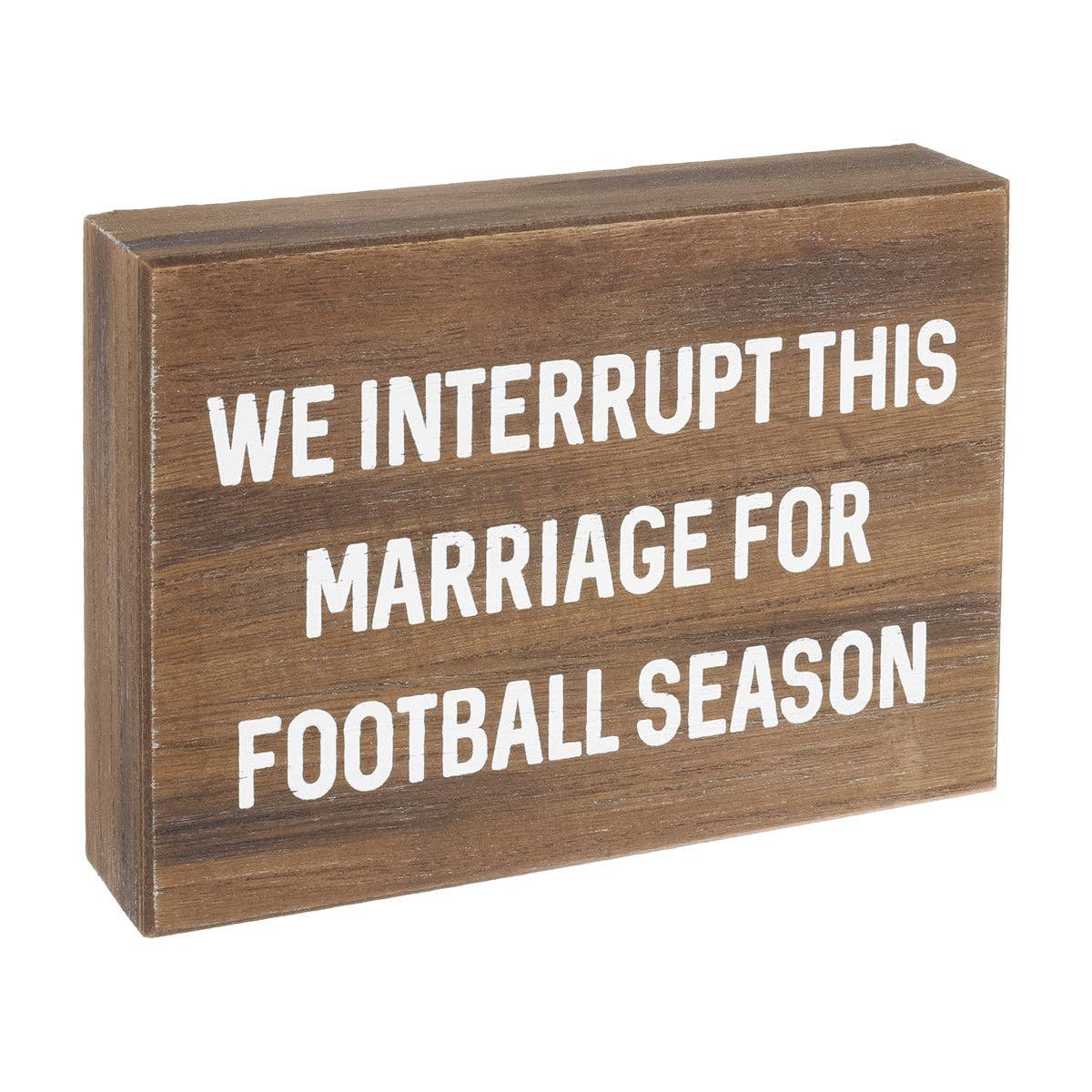 We Interrupt Marriage Box Sign