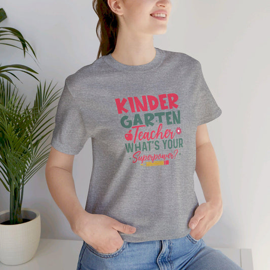 Kindergarten Teacher Shirt Unisex Jersey Short Sleeve Tee Teacher Shirt