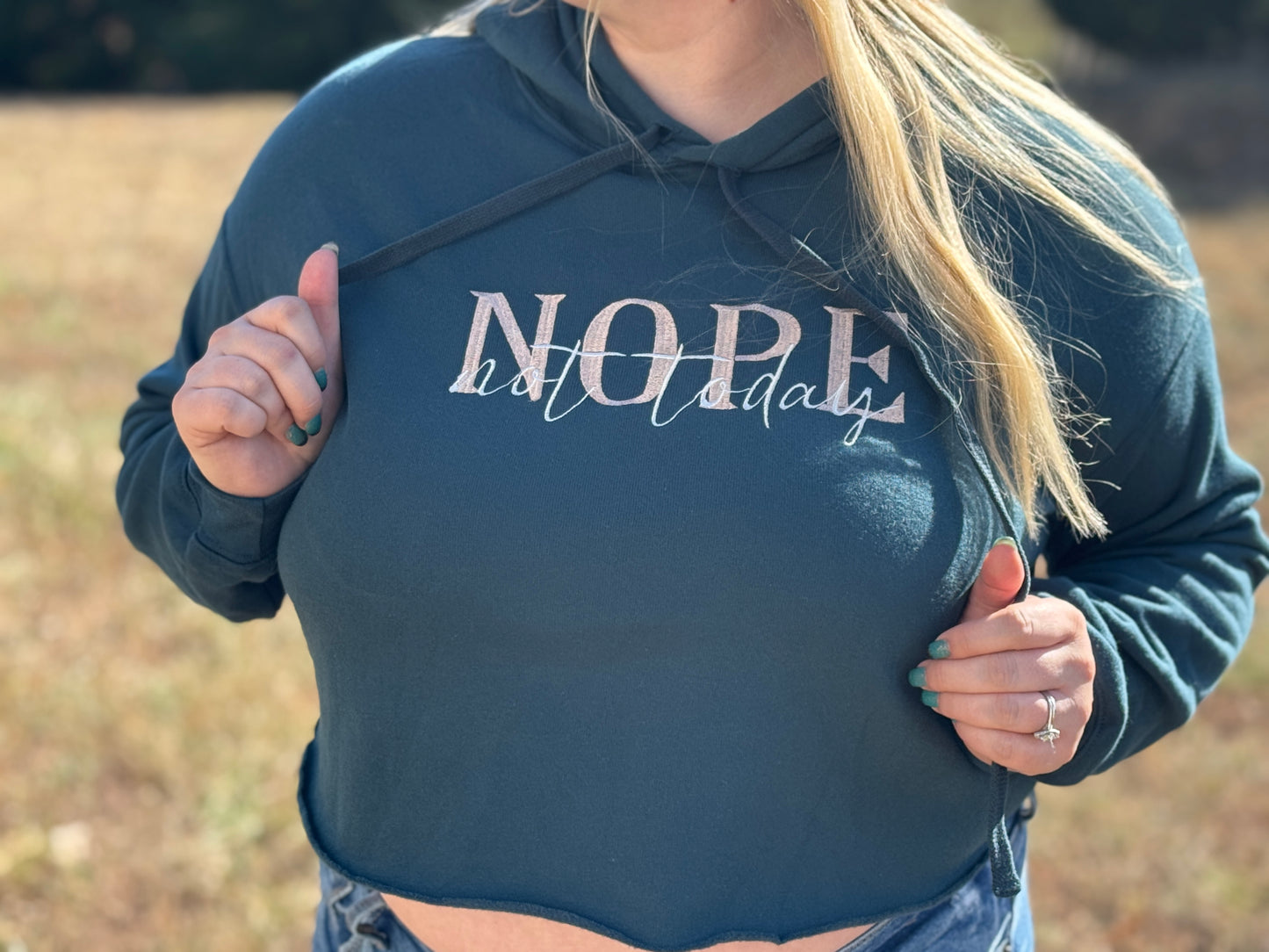 Nope Not Today Crop Hoodie