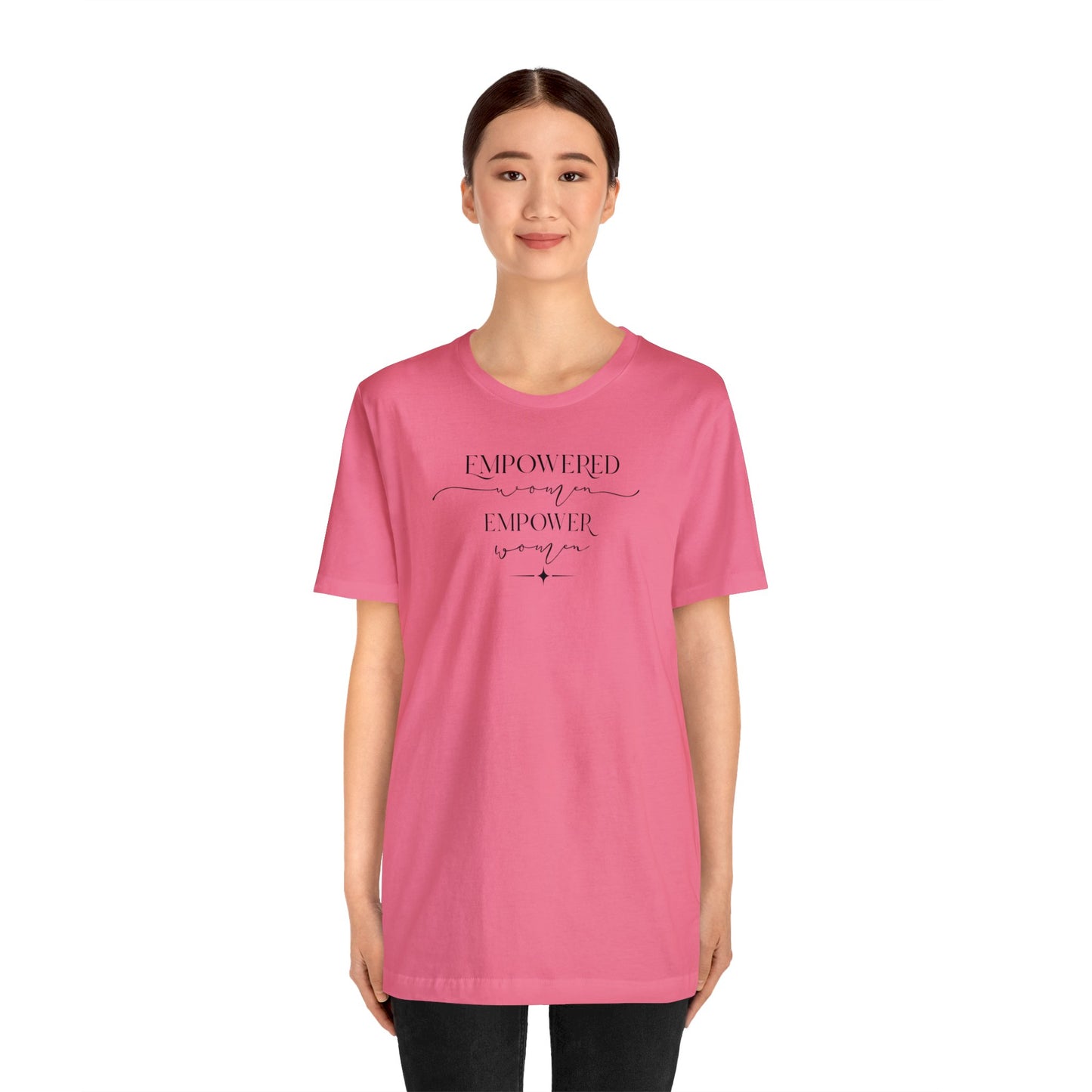 Empowered Women Empower Women Unisex Jersey Short Sleeve Tee T-Shirt