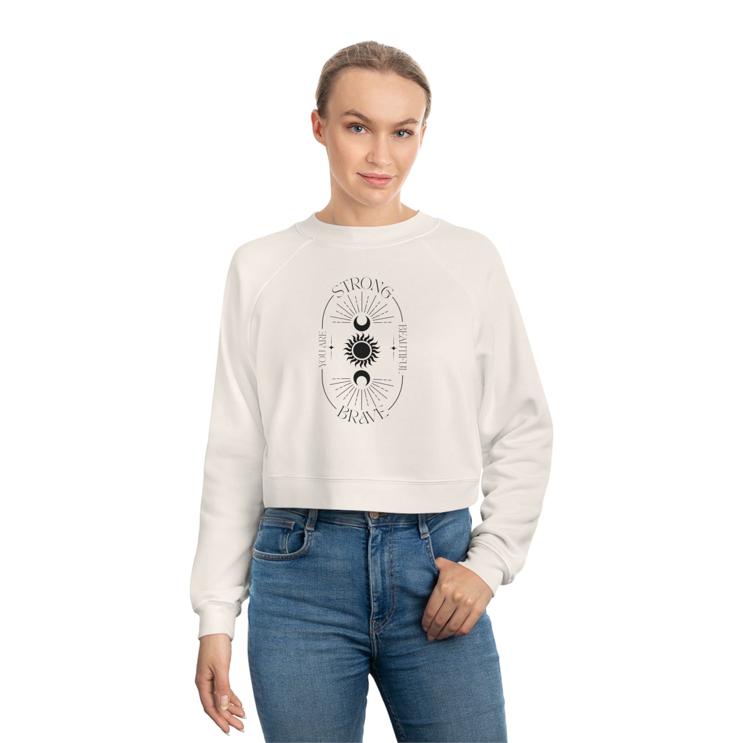 You Are Strong Beautiful Brave Women's Cropped Fleece Pullover