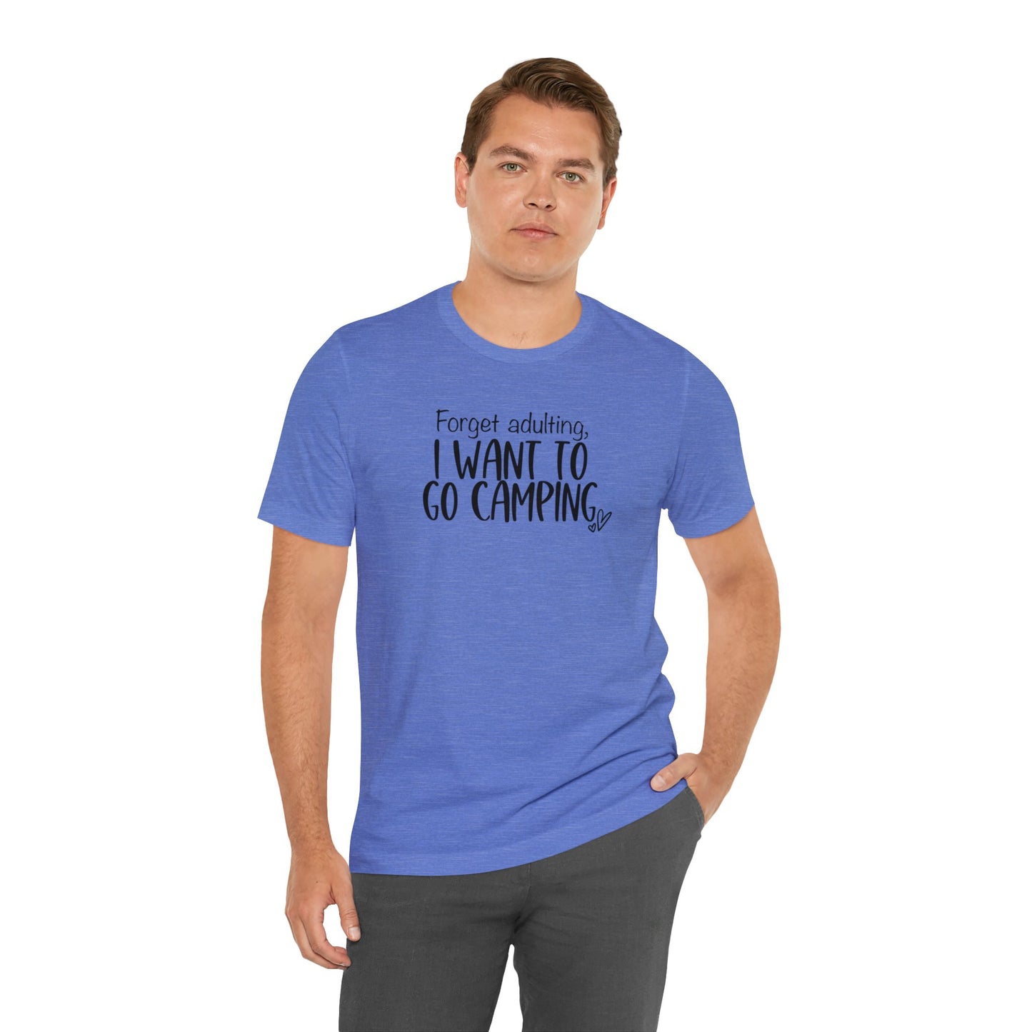 Forget Adulting I Want To Go Camping Jersey Short Sleeve Tee