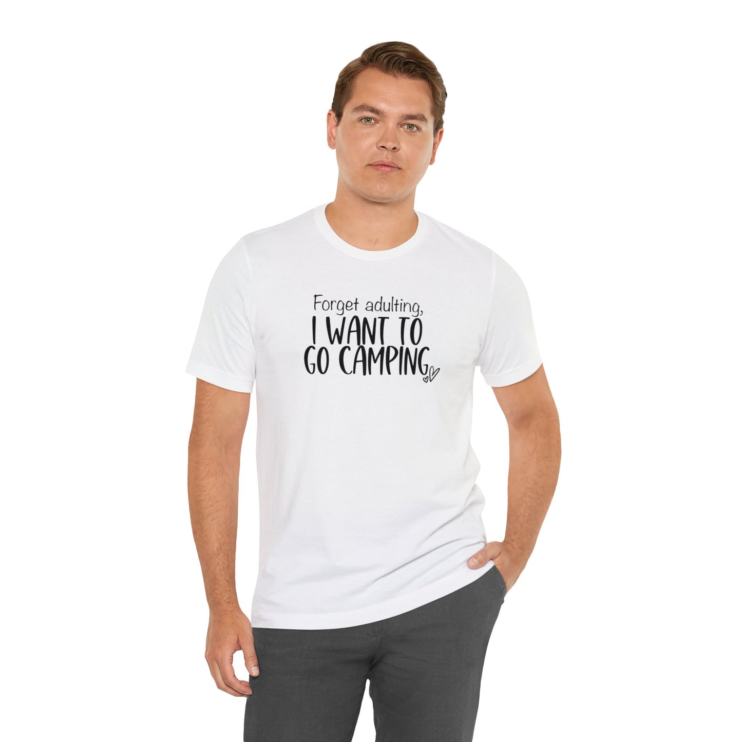 Forget Adulting I Want To Go Camping Jersey Short Sleeve Tee