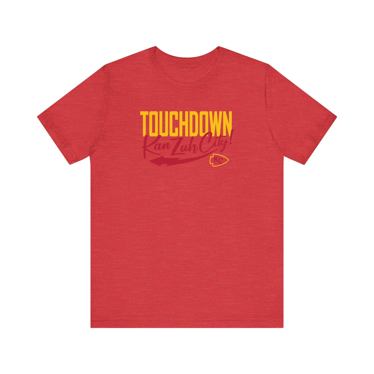 Touch Down Kan Zuh City Kansas City Unisex Jersey Short Sleeve Tee T-Shirt