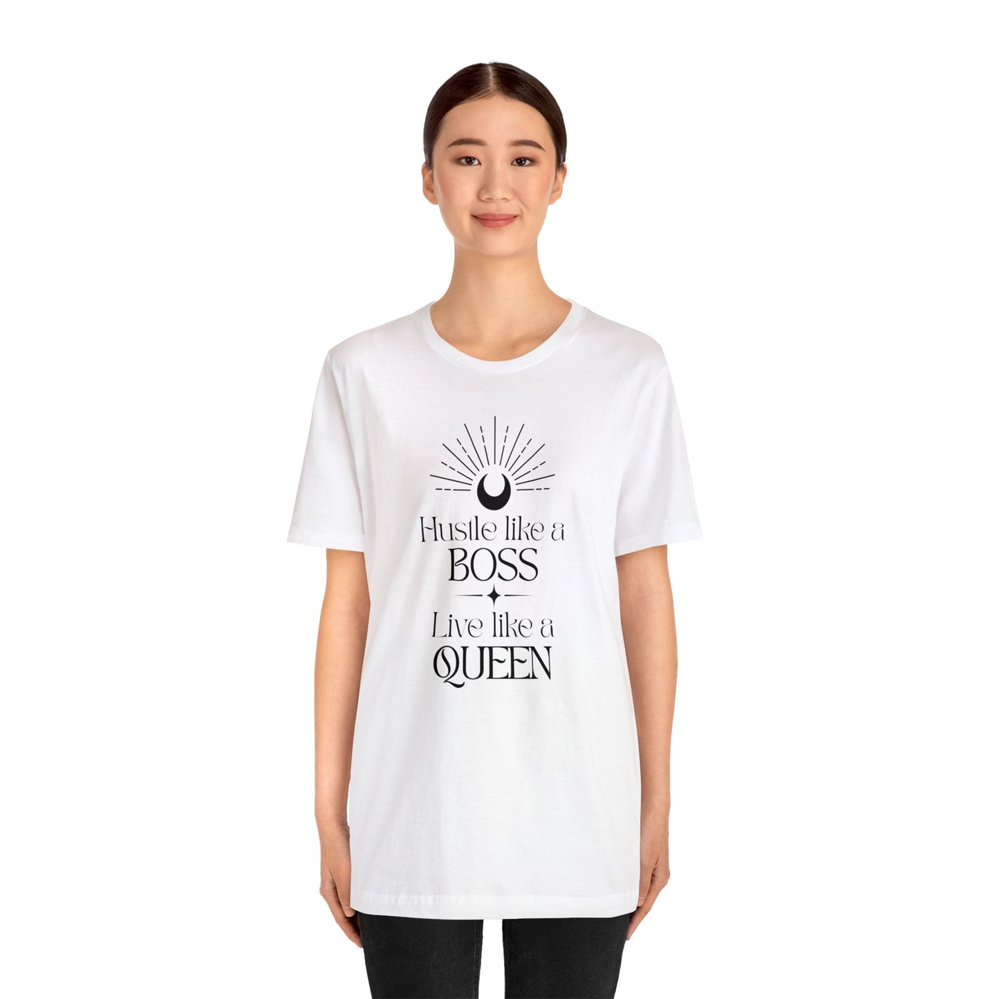 Hustle Like a Boss Live Like a Queen Unisex Jersey Short Sleeve Tee