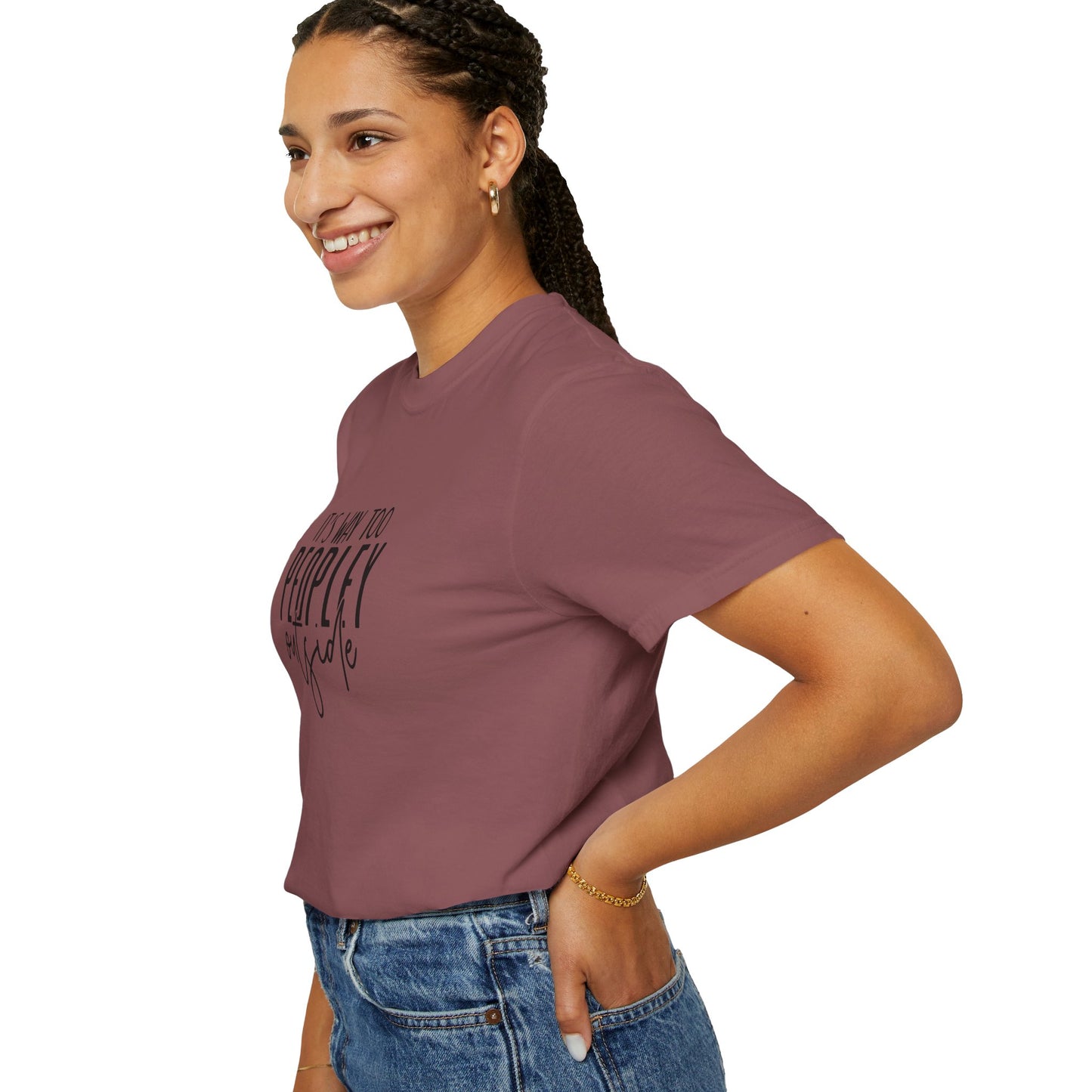 It's Too Peopley Tee, Sarcastic Graphic Shirt, Unisex T-shirt Gift, Introvert Humor Top, Snarky Saying Apparel