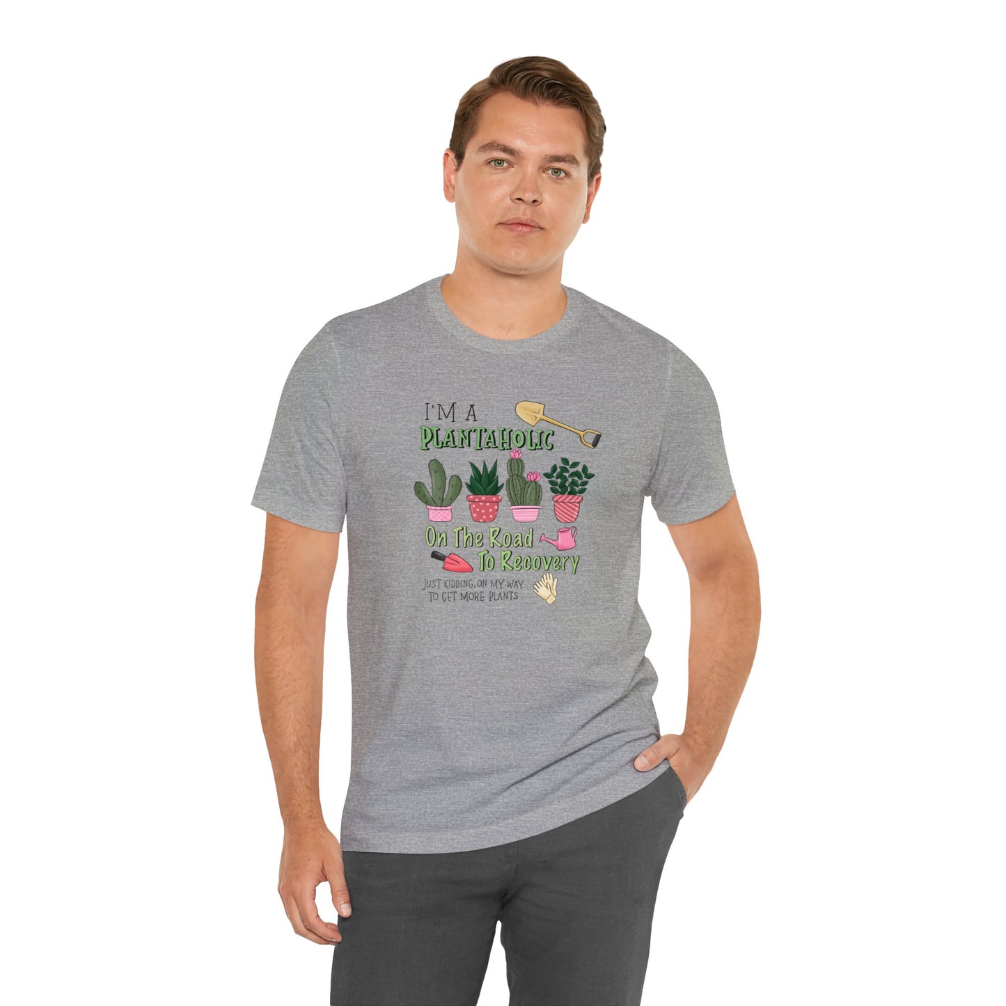 Plantaholic on the Road to Recovery Plant Shirt Unisex Jersey Short Sleeve Tee