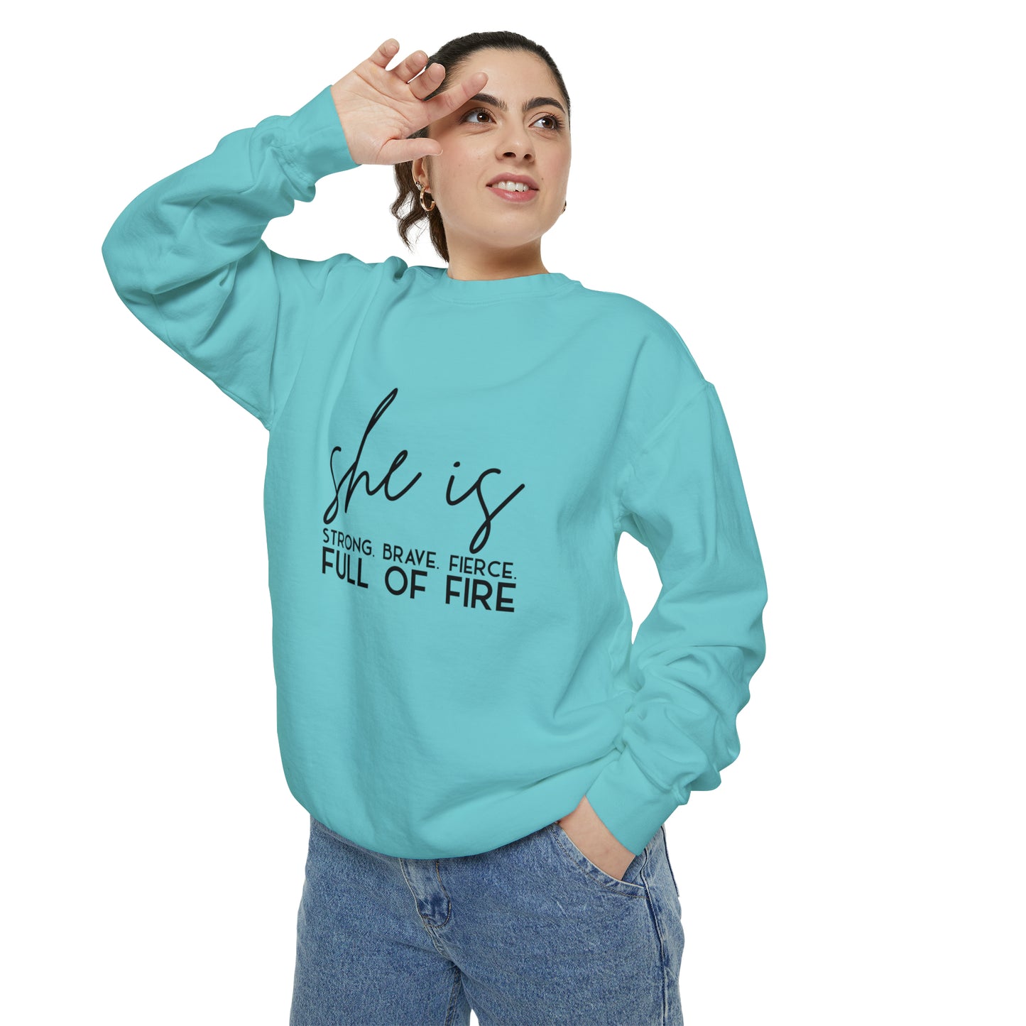 She is Strong Brave Fierce Full of Fire Unisex Garment-Dyed Sweatshirt