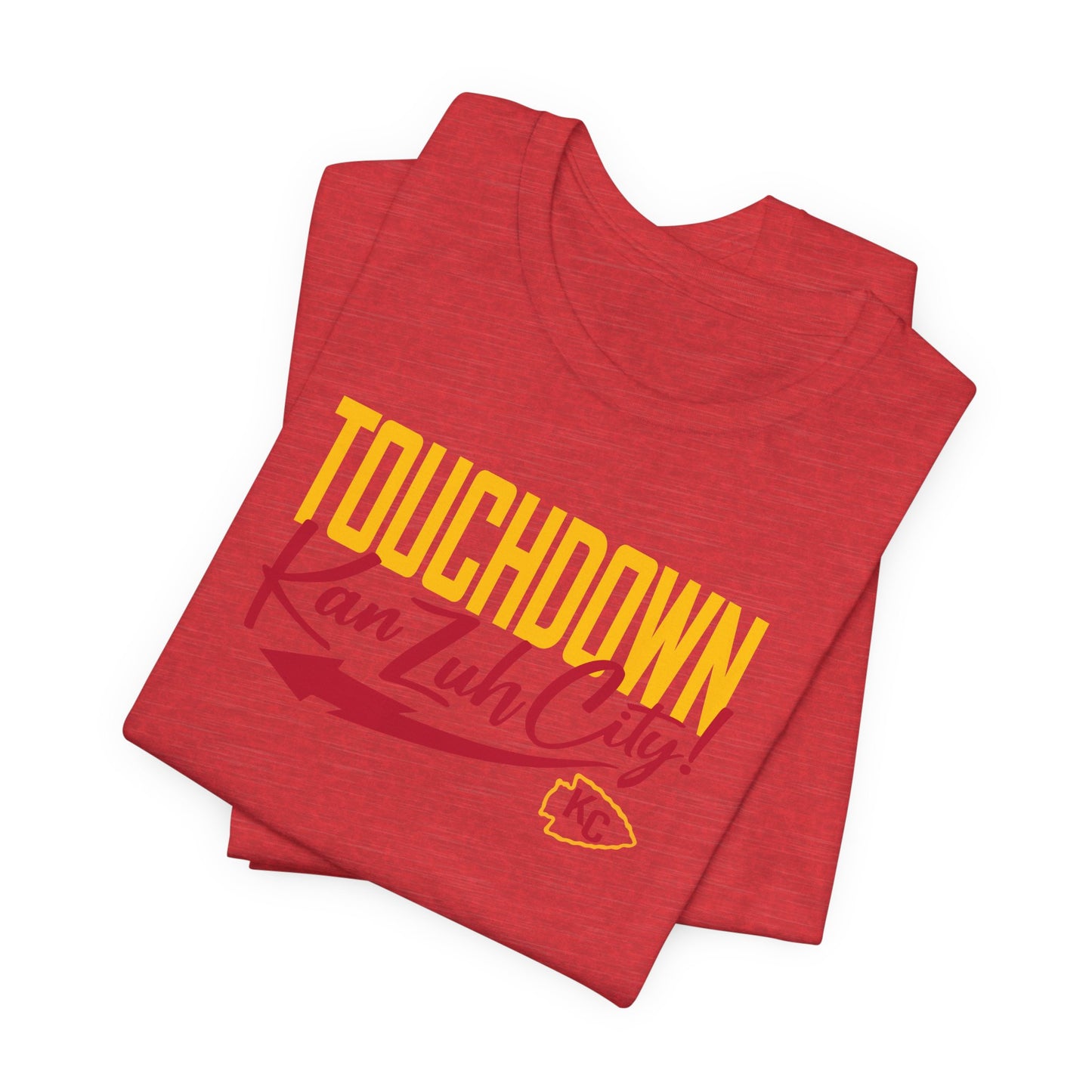 Touch Down Kan Zuh City Kansas City Unisex Jersey Short Sleeve Tee T-Shirt