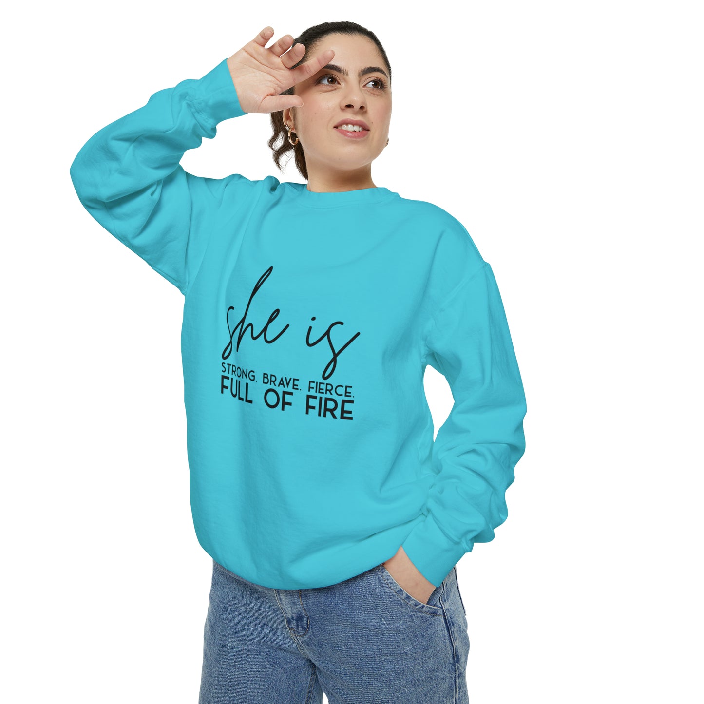 She is Strong Brave Fierce Full of Fire Unisex Garment-Dyed Sweatshirt