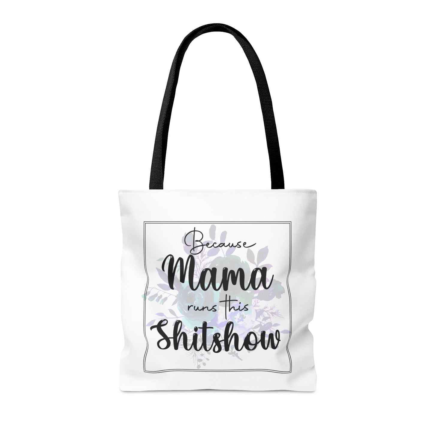 Mama Runs This Shi*t Show Tote Bag Shopping Bag Reusable Tote Funny Gift