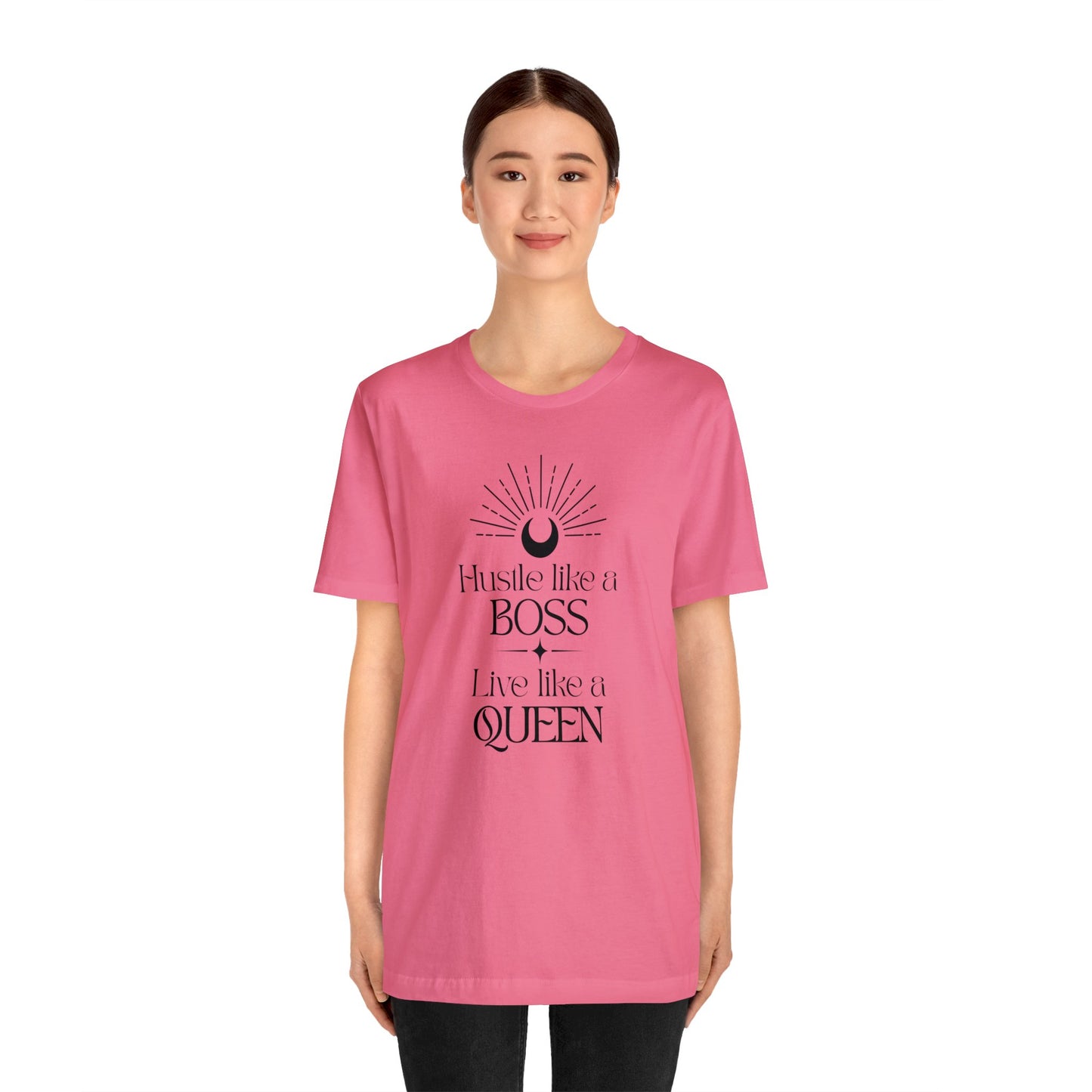 Hustle Like a Boss Live Like a Queen Unisex Jersey Short Sleeve Tee