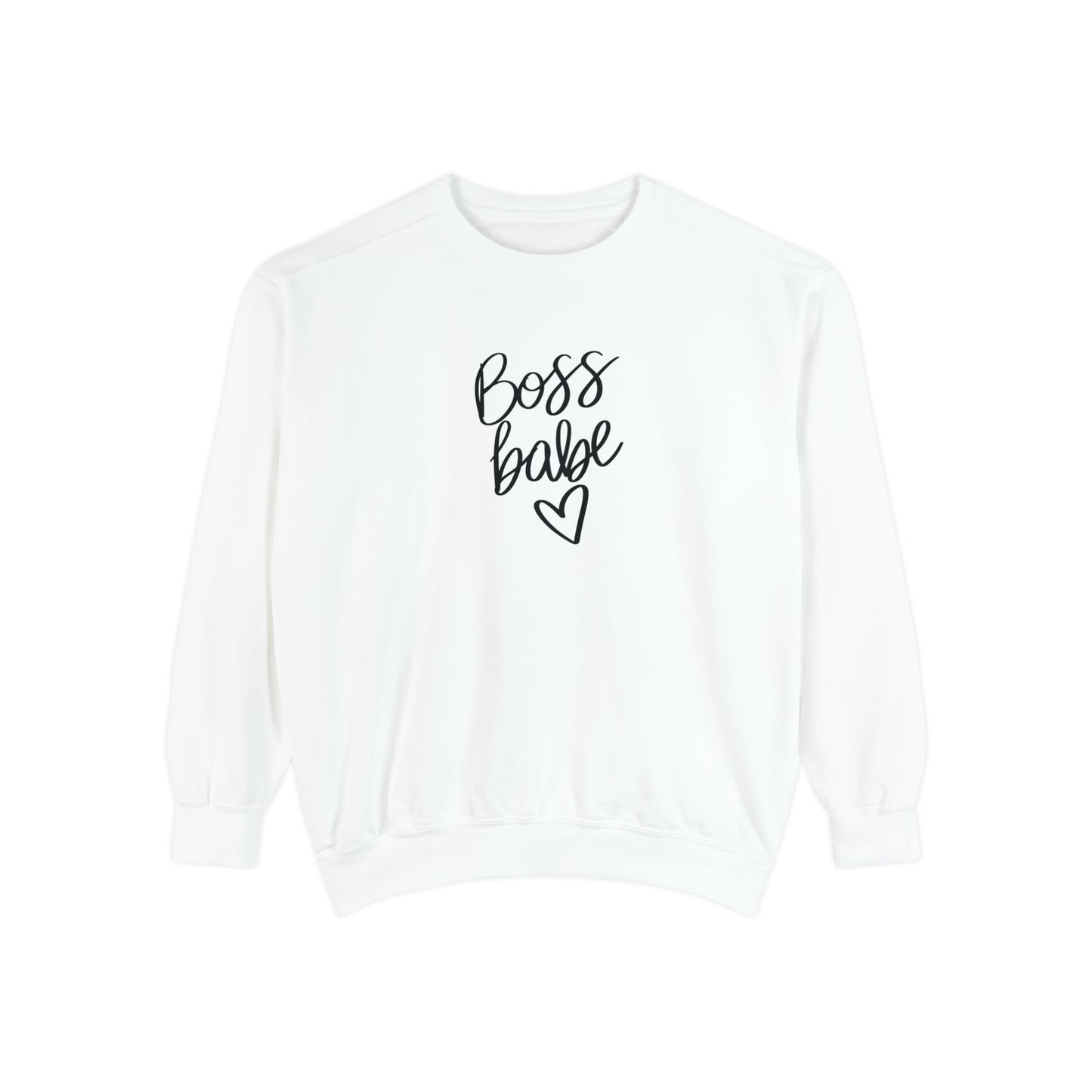 Boss Babe Unisex Garment-Dyed Sweatshirt