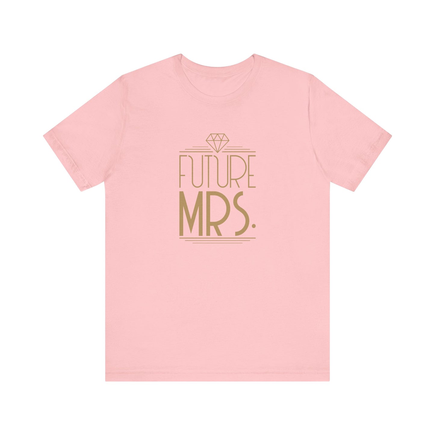 Future Mrs Art Deco Unisex Jersey Short Sleeve Tee Bachelorette Party Shirt