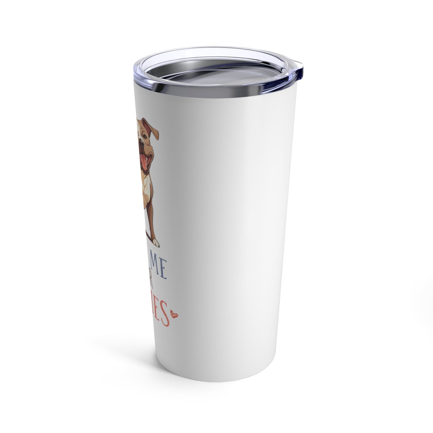 Show Me Your Pitties Tumbler 20oz Punny Tumbler