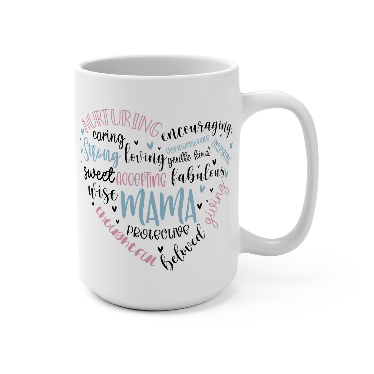 Mama Heart Mug 15oz