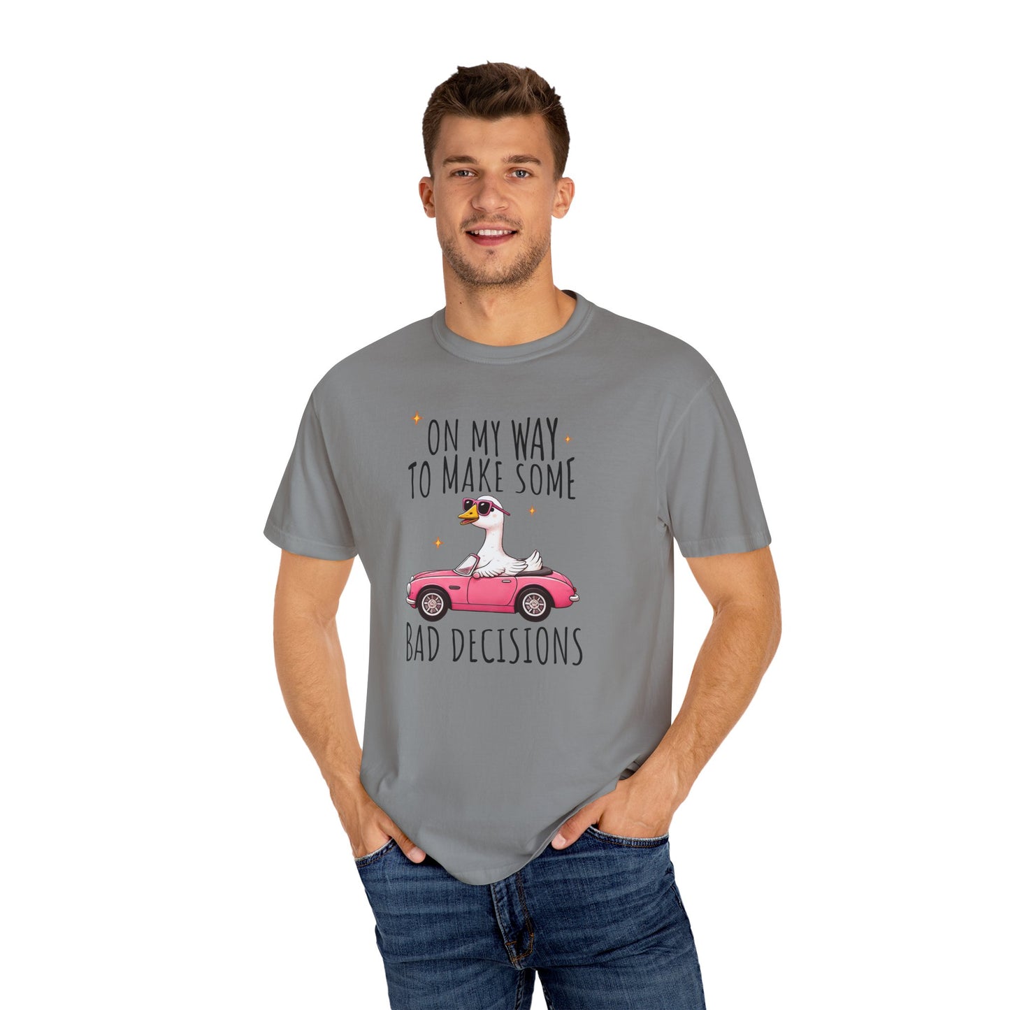 Fun Graphic T-Shirt, "On My Way to Make Some Bad Decisions", Casual Wear, Gift for Friends, Humor Tee, Weekend Vibes