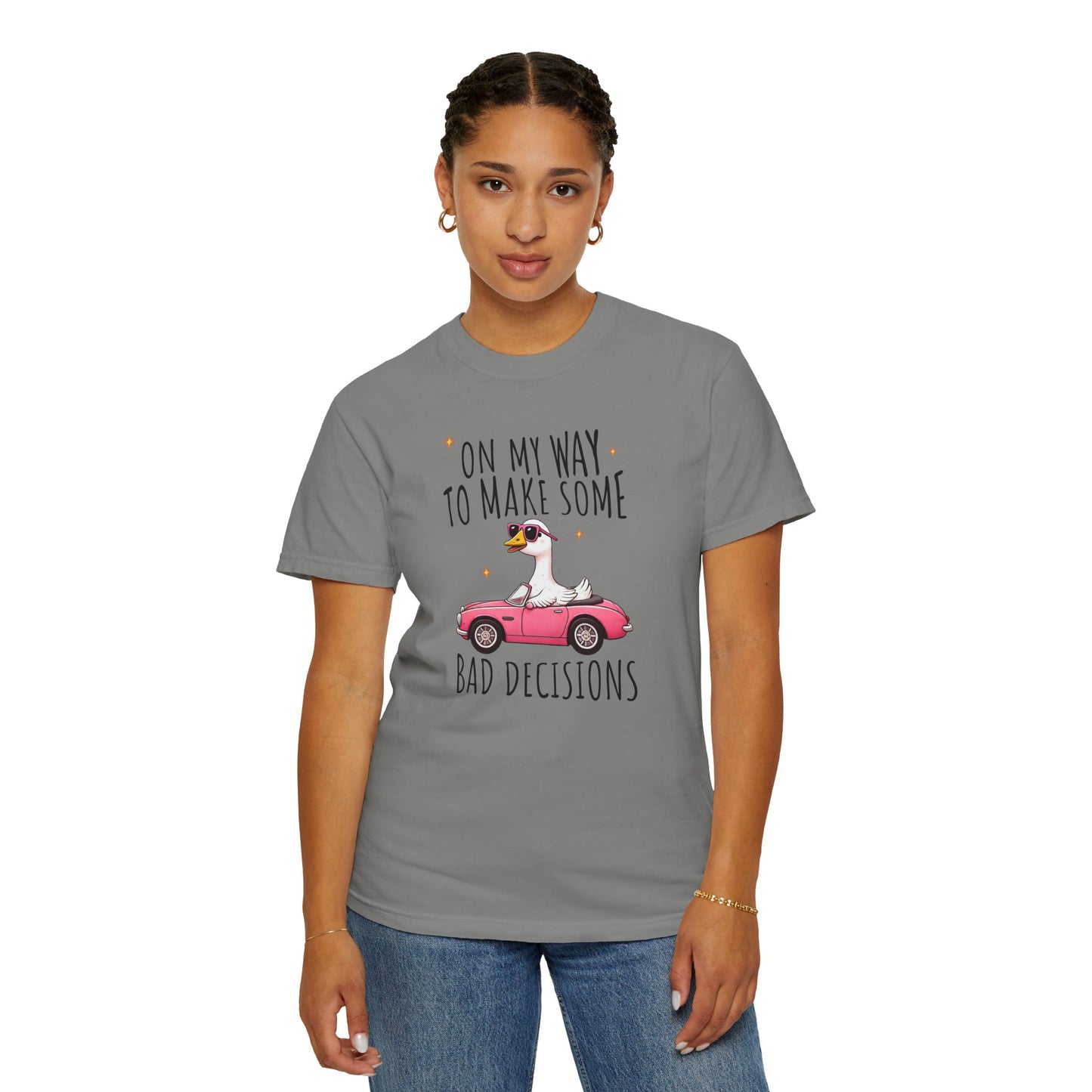 Fun Graphic T-Shirt, "On My Way to Make Some Bad Decisions", Casual Wear, Gift for Friends, Humor Tee, Weekend Vibes