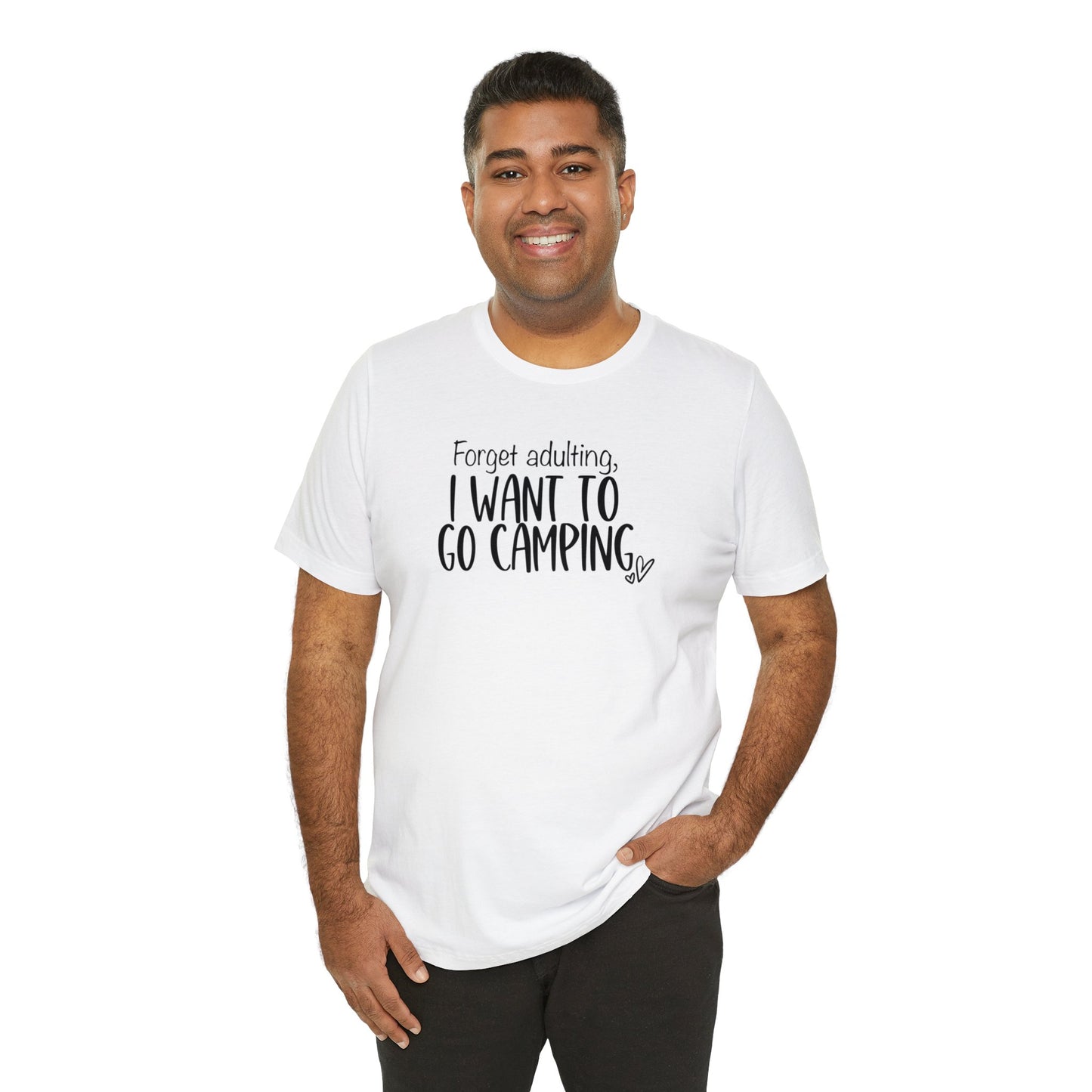 Forget Adulting I Want To Go Camping Jersey Short Sleeve Tee