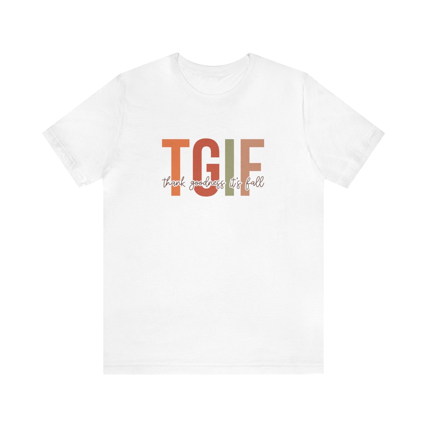 Thank God it's Fall Unisex Jersey Short Sleeve Tee T-Shirt