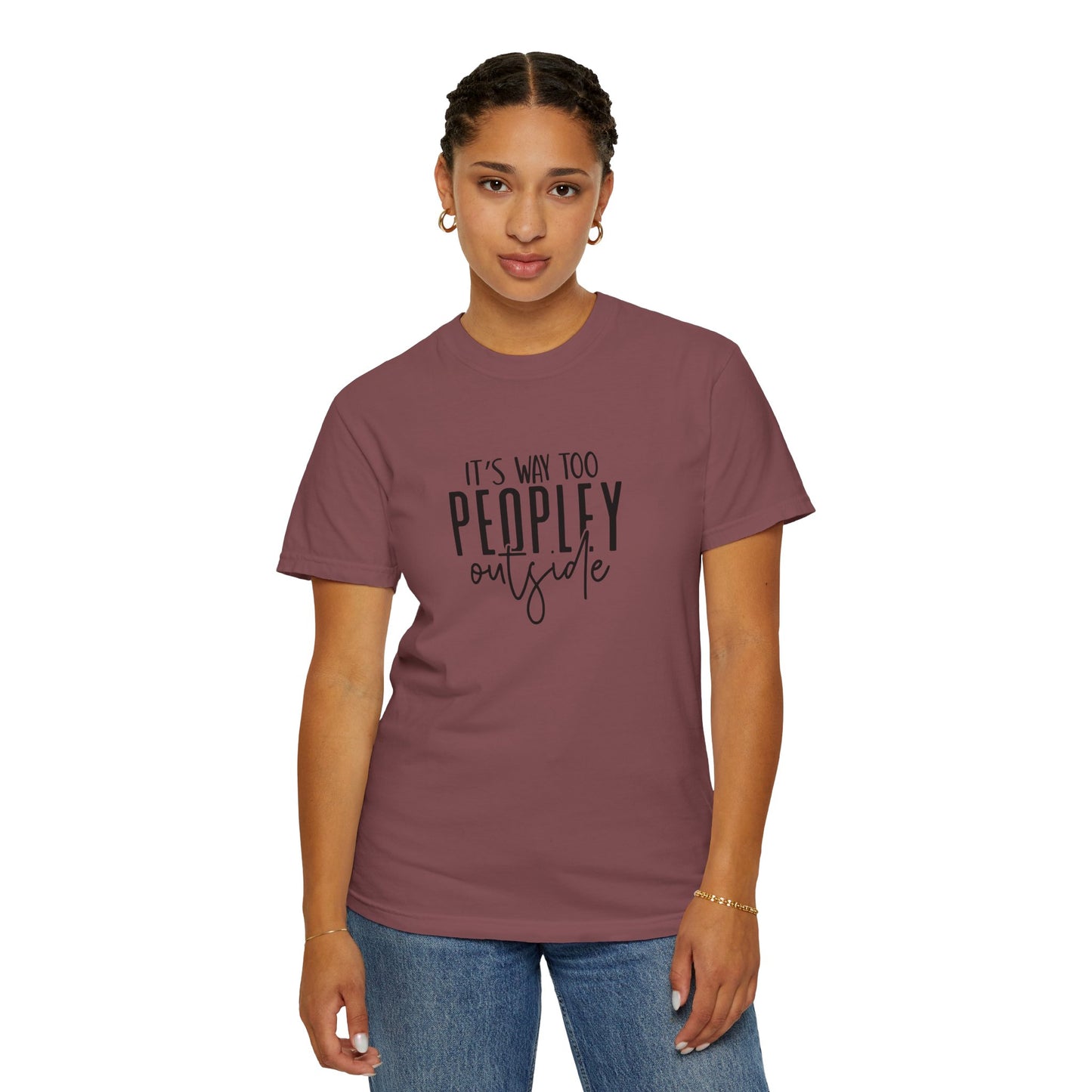 It's Too Peopley Tee, Sarcastic Graphic Shirt, Unisex T-shirt Gift, Introvert Humor Top, Snarky Saying Apparel