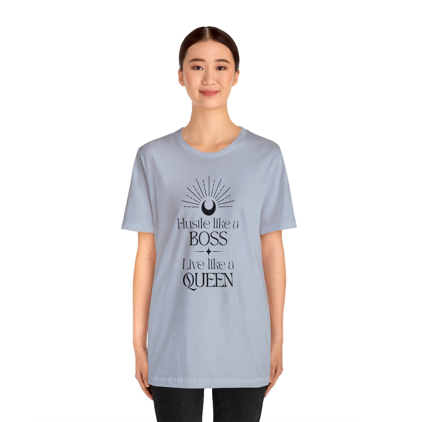 Hustle Like a Boss Live Like a Queen Unisex Jersey Short Sleeve Tee