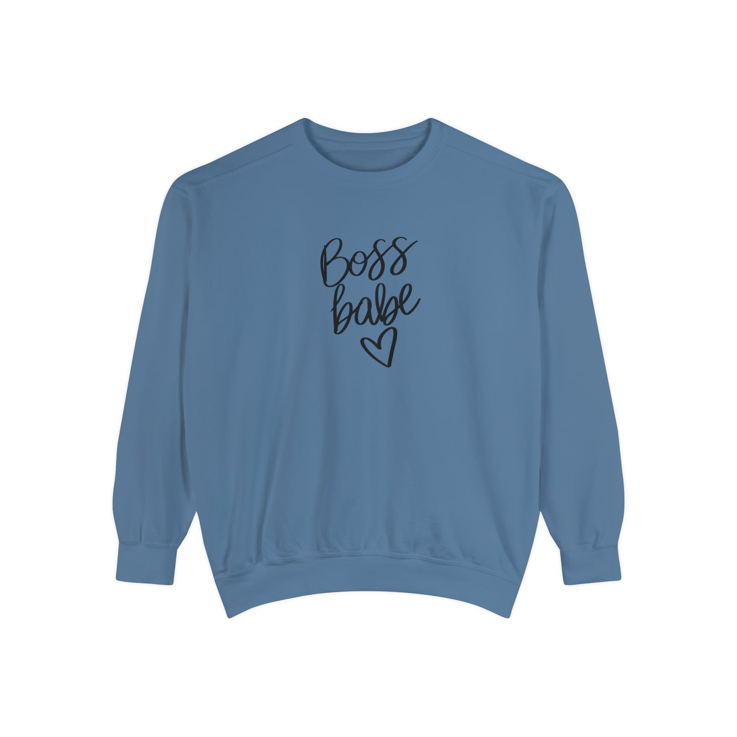 Boss Babe Unisex Garment-Dyed Sweatshirt