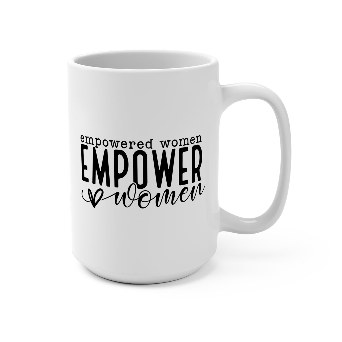 Empowered Women Mug 15oz