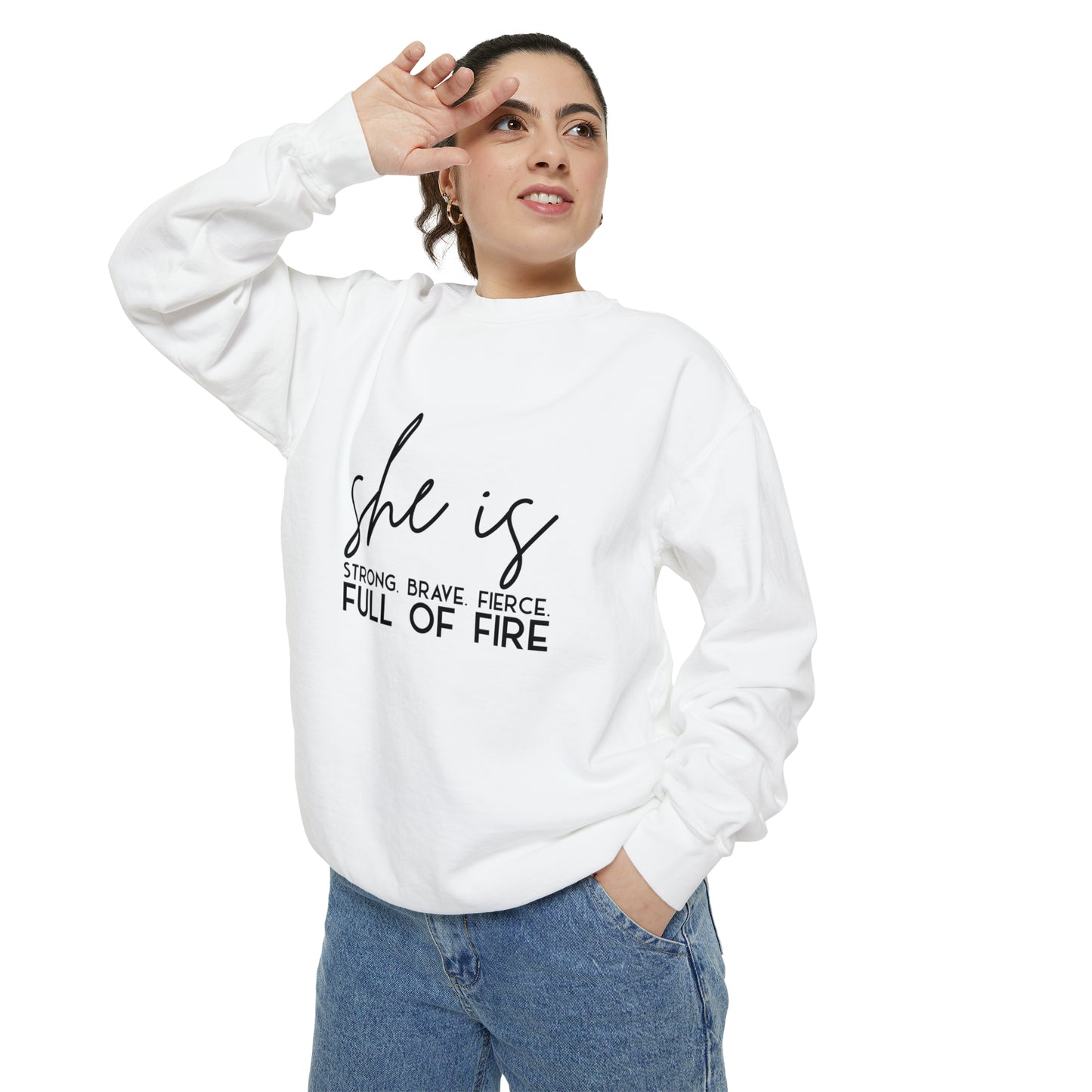 She is Strong Brave Fierce Full of Fire Unisex Garment-Dyed Sweatshirt