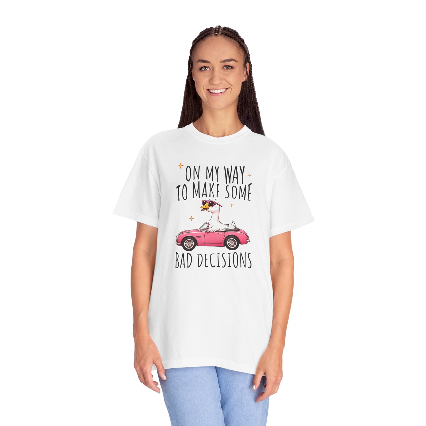 Fun Graphic T-Shirt, "On My Way to Make Some Bad Decisions", Casual Wear, Gift for Friends, Humor Tee, Weekend Vibes