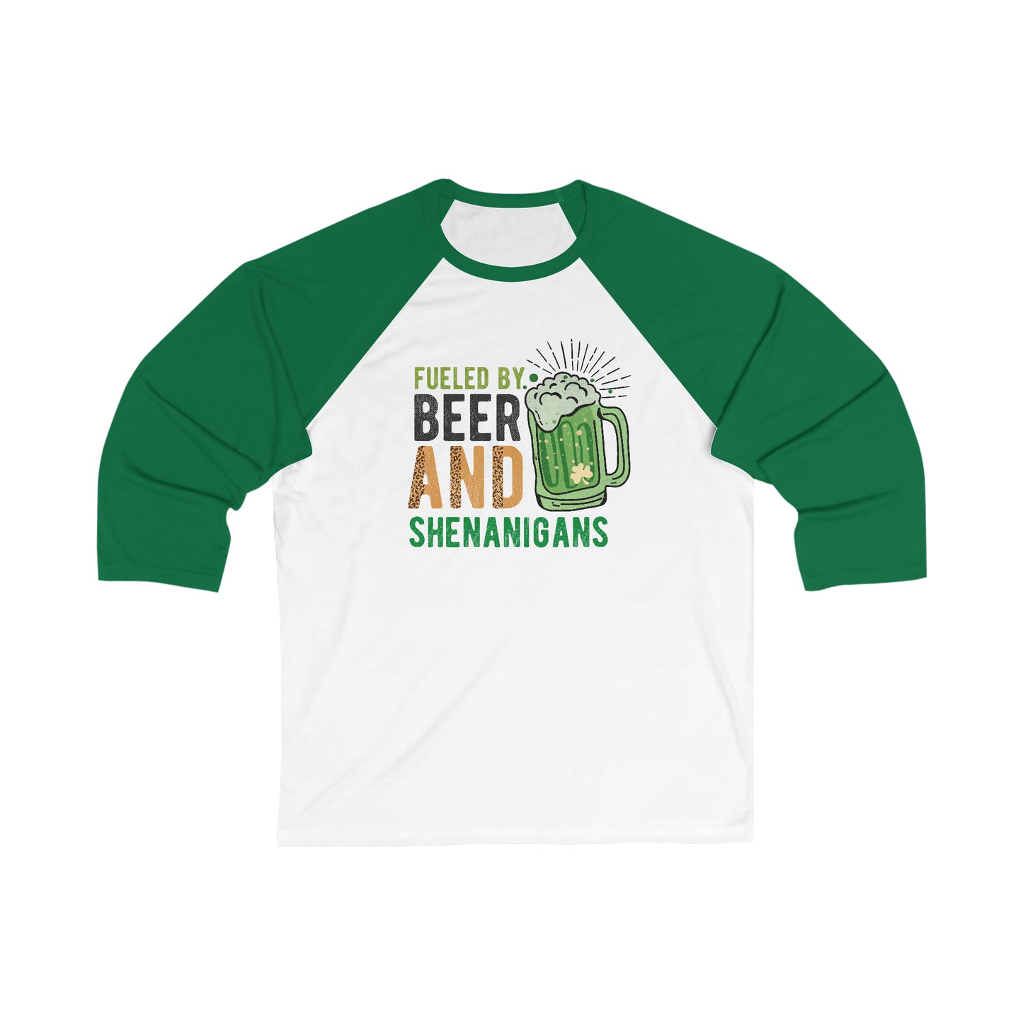 Fueled By Beer and Shenanigans Unisex 3 Quarters Sleeve Baseball Tee St Patricks Day