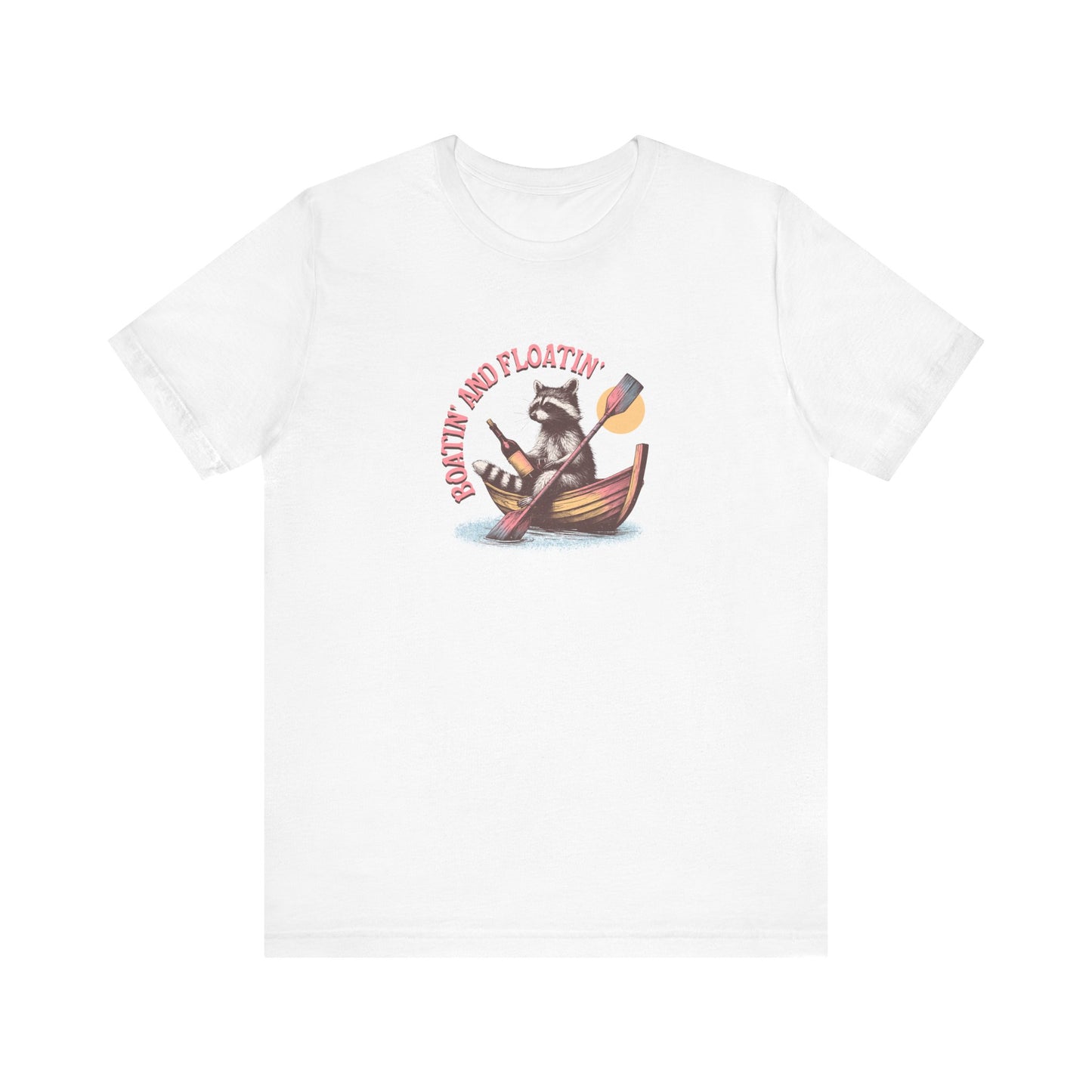 Floatin and Boatin Unisex Jersey Short Sleeve Tee Racoon Shirt