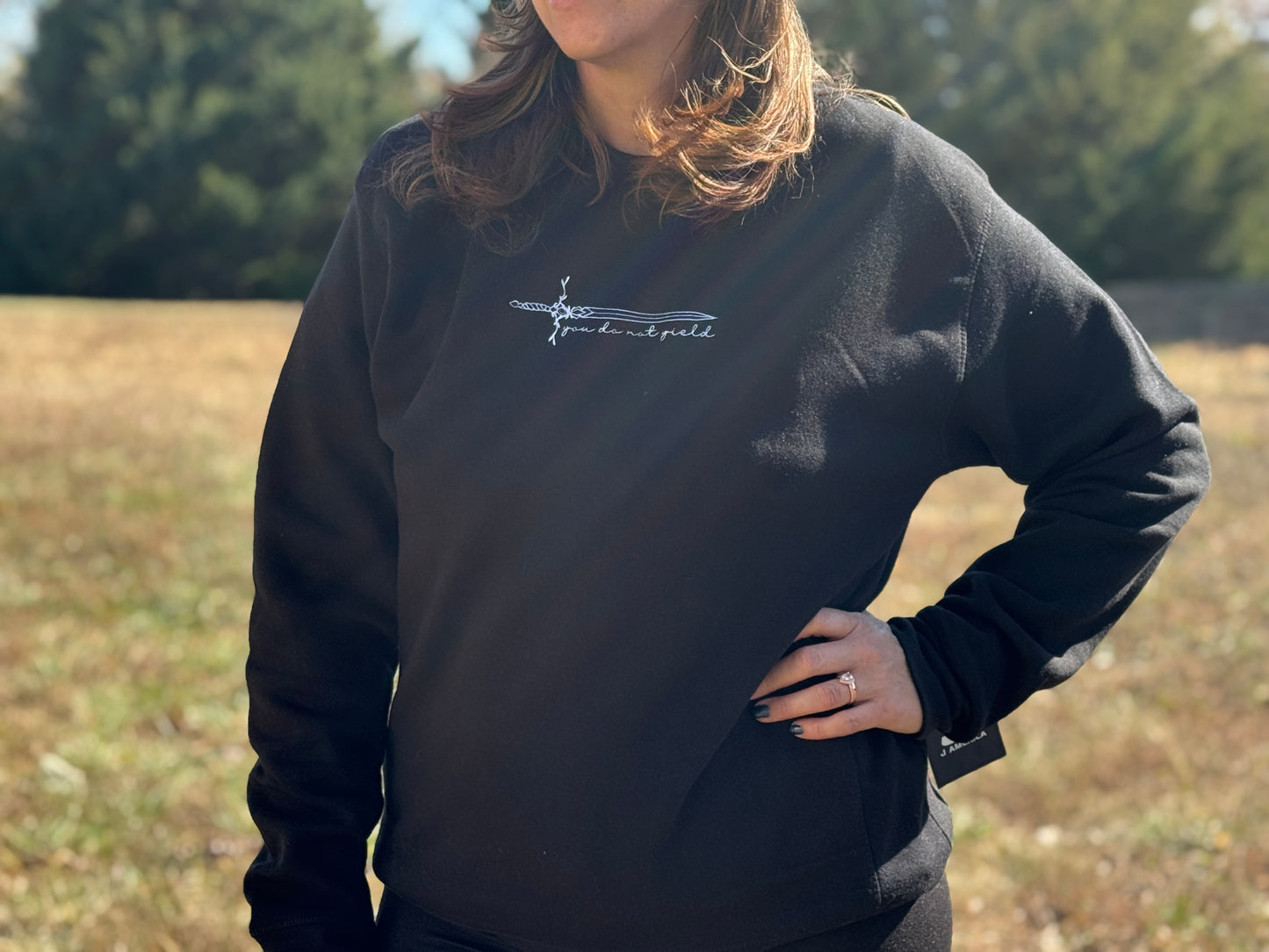 You Do Not Yield Sweatshirt