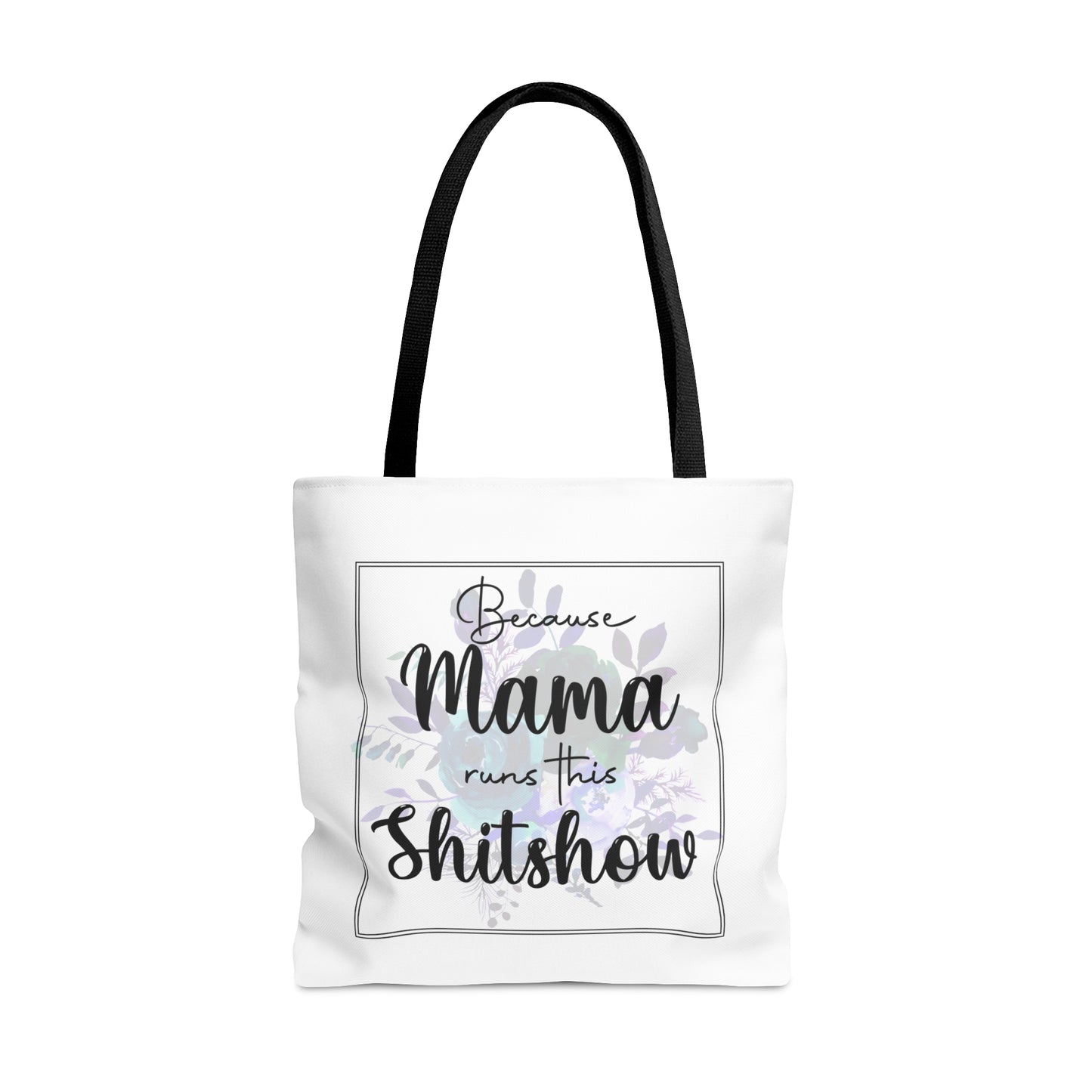 Mama Runs This Shi*t Show Tote Bag Shopping Bag Reusable Tote Funny Gift