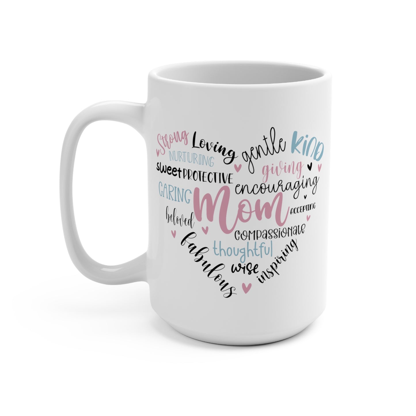 Mom Heart Mug 15oz