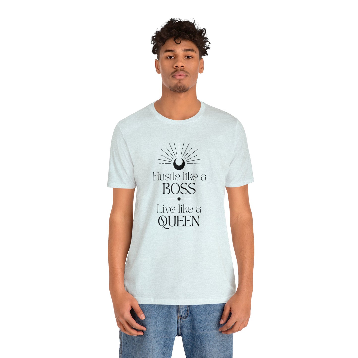 Hustle Like a Boss Live Like a Queen Unisex Jersey Short Sleeve Tee