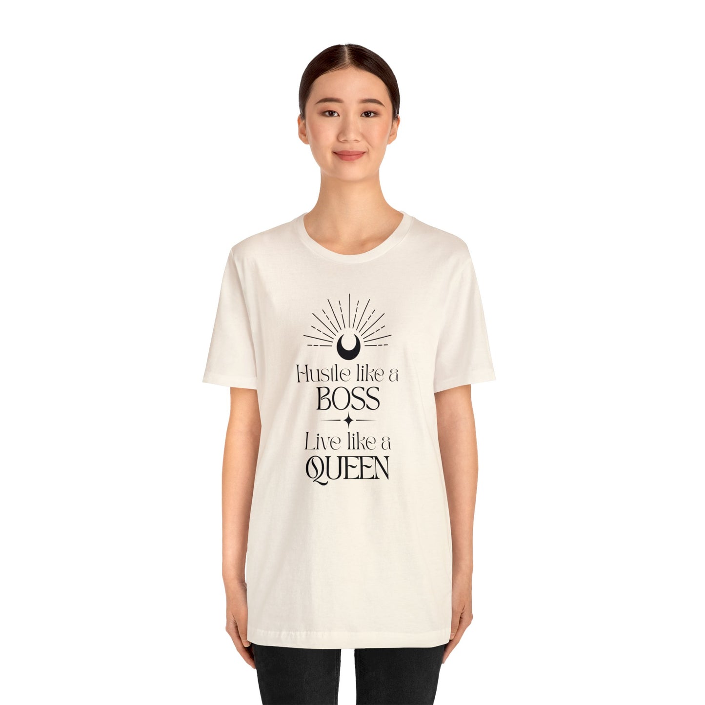 Hustle Like a Boss Live Like a Queen Unisex Jersey Short Sleeve Tee