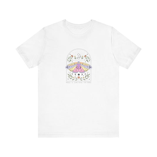 Moth Magic Is What You Make Motivational Unisex Jersey Short Sleeve Tee